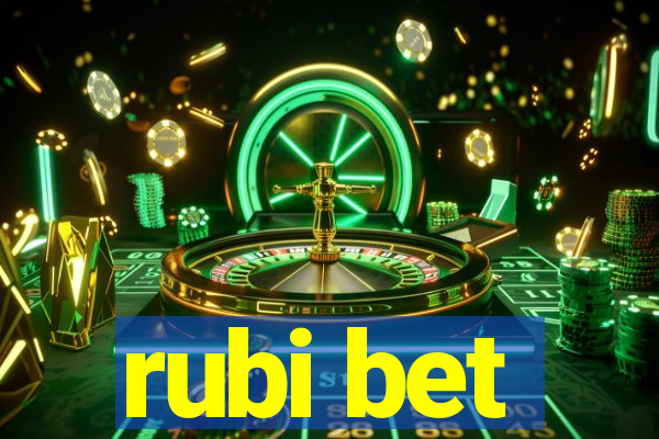 rubi bet